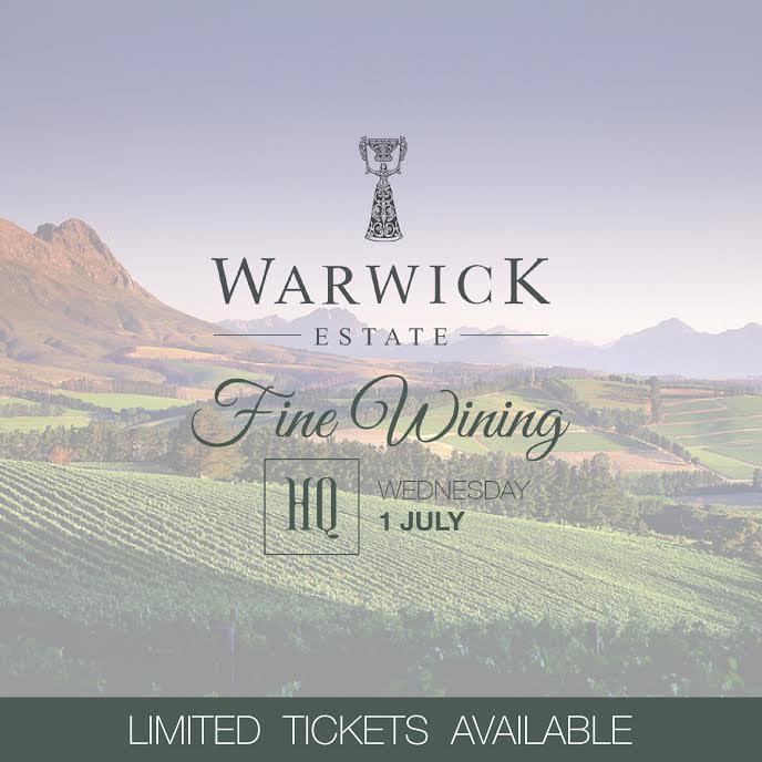 HQ Restaurant and Warwick Wine Estate Fine Wining 1 July