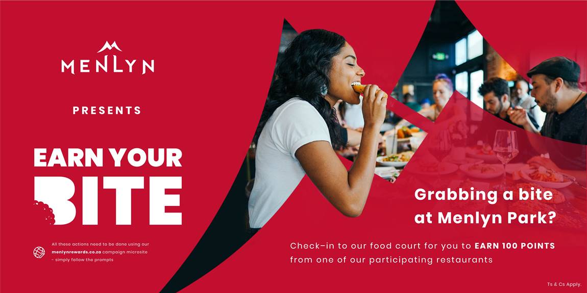 Earn your Bite at Menlyn Park Shopping Centre