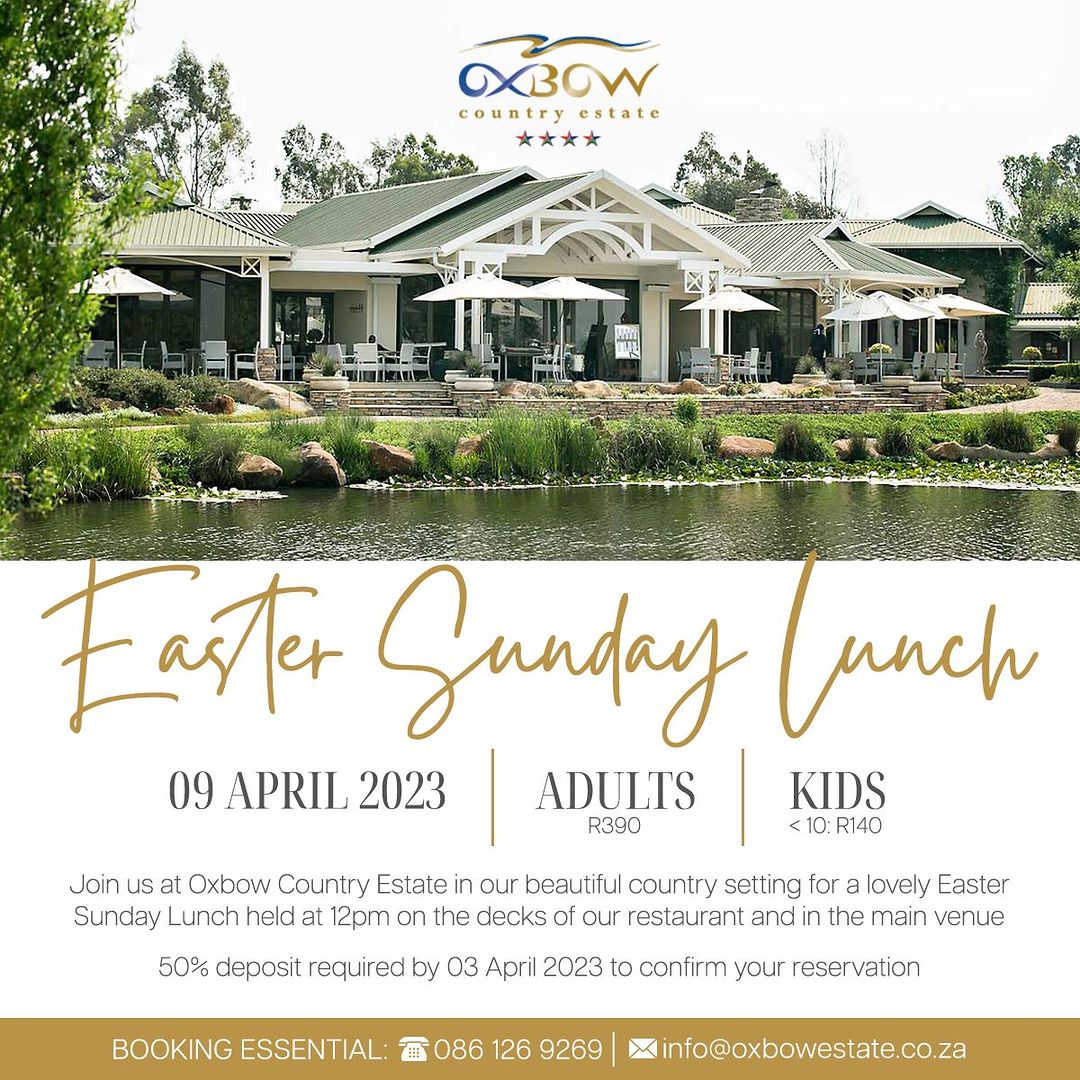 Celebrate Easter Sunday with a delicious 3 Course Lunch at Oxbow Country Estate